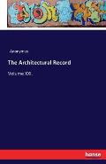 The Architectural Record: Volume XXI.