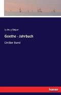 Goethe - Jahrbuch: Dritter Band