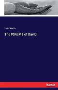 The PSALMS of David