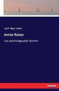 Anton Reiser: Ein psychologischer Roman