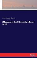 Philosophische Geschichte der Sprache und Schrift