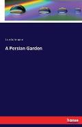 A Persian Garden