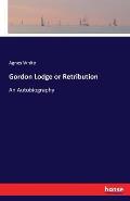 Gordon Lodge or Retribution: An Autobiography