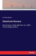 Historische Romane: Die Hussiten oder B?hmen von 1414 - 1424: Johannes Ku?