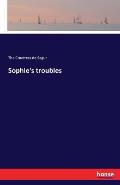 Sophie's troubles