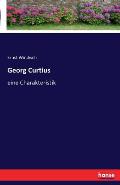 Georg Curtius: eine Charakteristik