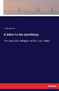 A letter to his excellency: The apostolic delegate in the East Indies