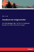 Handbuch der Erdgeschichte: mit Abbildungen der f?r die Formationen bezeichnendsten Versteinerungen