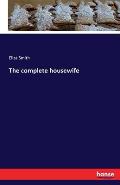 The complete housewife