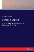 Armour in England: From the earliest times to the Seventeenth century