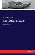History of Latin Christianity: Volume VIII.
