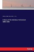 A diary of the Salisbury Parliament 1886-1892