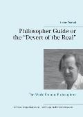 Philosopher Guide or the Desert of the Real: The World Famous Philosophers