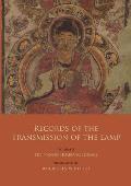 Records of the Transmission of the Lamp: Volume 3: The Nanyue Huairang Lineage (Books 10-13) - The Early Masters
