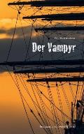 Der Vampyr: Eine Seegeschichte von Friedrich Meister