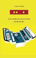Tool Box: Das beinahe ultimative Universal-Handbuch f?r F?hrungskr?fte