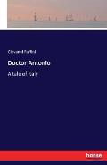 Doctor Antonio: A tale of Italy