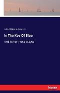In The Key Of Blue: And Other Prose Essays