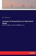 Catalogue of Geographical and Educational Works: Atlases, Maps, Illustrative Diagrams, etc.