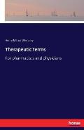 Therapeutic terms: For pharmacists and physicians