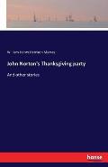 John Norton's Thanksgiving party: And other stories