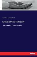 Epochs of Church History: The Counter - Reformation