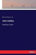 John Halifax: Sechster Band
