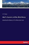 Abel's theorem and the allied theory: Including the theory of the theta functions