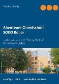 Abenteuer Grundschule: SOKO Roller