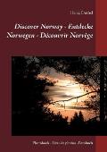 Discover Norway - Entdecke Norwegen - D?couvrir Norv?ge: Photobook - Livre de photos - Fotobuch