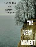 The Very Moment: 27 english poems by a german poet 1998-2020 (UPGRADE!)