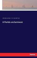 A Florida enchantment