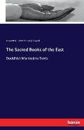 The Sacred Books of the East: Buddhist Mah?y?na Texts