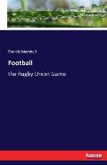 Football: the Rugby Union Game