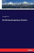 Die Myriapodengattung Lithobius