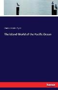 The Island World of the Pacific Ocean
