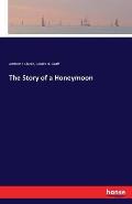 The Story of a Honeymoon