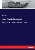 Bible Work in Bible Lands: Events in the history of the Syria mission