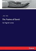 The Psalms of David: Iin English verse