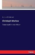 Christoph Marlow: Trauerspiel in vier Akten