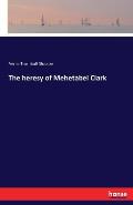 The heresy of Mehetabel Clark