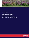 Johann Reuchlin: Sein Leben und seine Werke