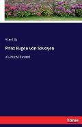 Prinz Eugen von Savoyen: als Kunstfreund