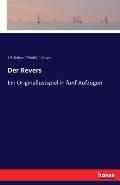 Der Revers: Ein Originallustspiel in f?nf Aufz?gen