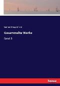 Gesammelte Werke: Band 3