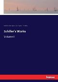 Schiller's Works: Volume II