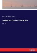 England and Russia in Central Asia: Vol. II