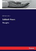 Sabbath Hours: Thoughts
