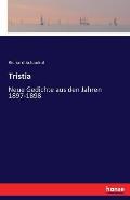 Tristia: Neue Gedichte aus den Jahren 1897-1898