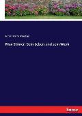 Max Stirner: Sein Leben und sein Werk